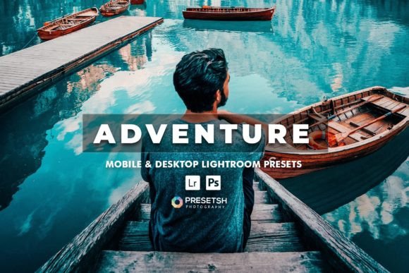 Download Adventure Lightroom Presets &amp; Mobile - Premium Resources